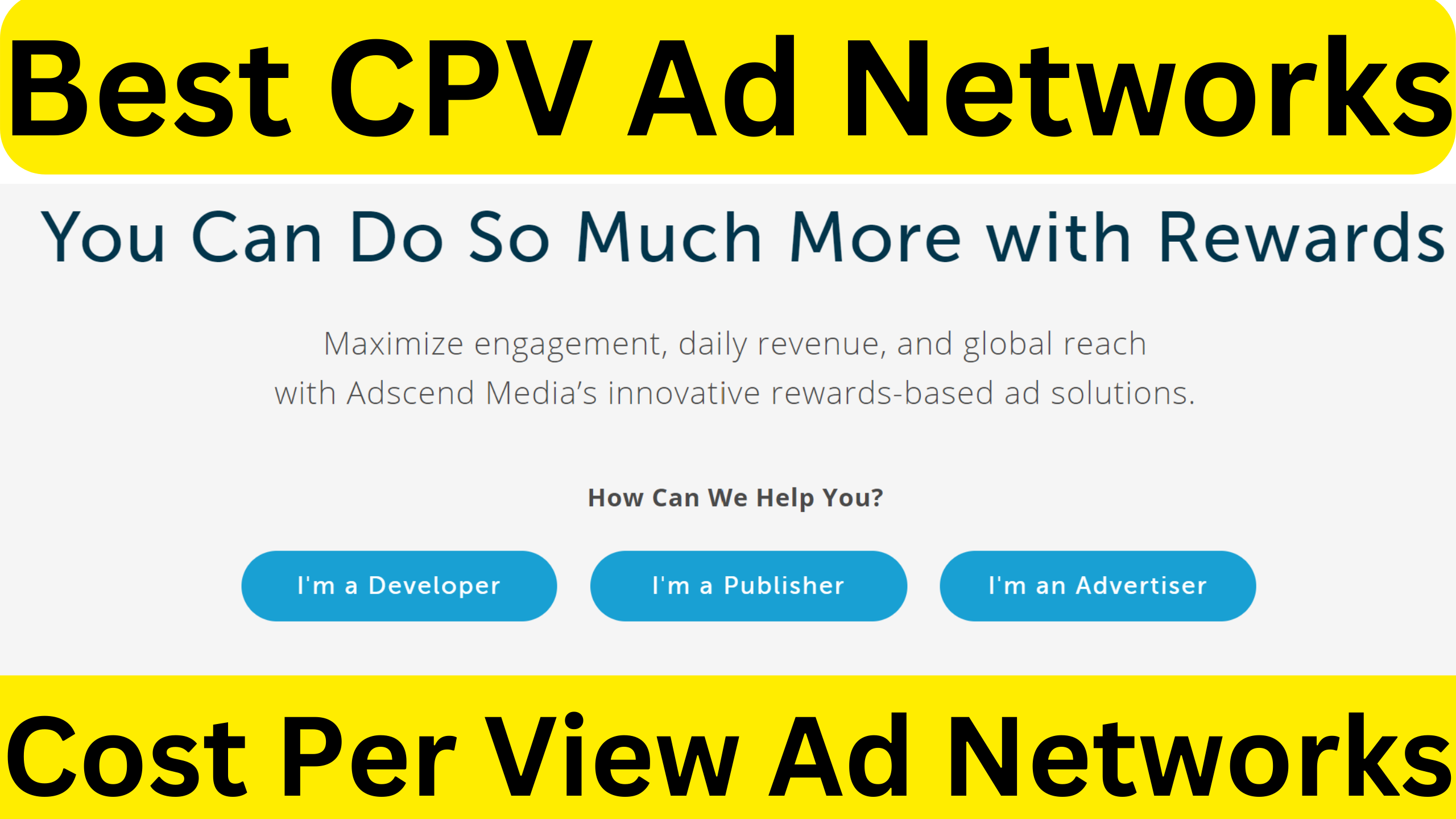Best CPV ad Networks For Advertisers and Publishers